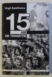 15 ANI DE TRANZITIE de VIRGIL ZAMFIRESCU , 2004
