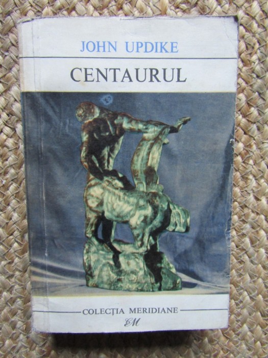 John Updike - Centaurul