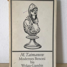 M. Taimanow - Modernes Benoni bis Wolga-Gambit