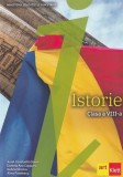 Istorie. Manual pentru clasa a VIII-a - Paperback brosat - Alina Pavelescu, Aurel Constantin Soare, Daniela Ana Cojocaru, Gabriel Grozav - Art Klett