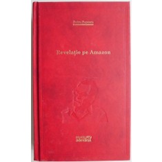 Revelatie pe Amazon &ndash; Petru Popescu