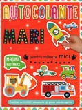 Autocolante mari pentru mănuțe mici. Mașini puternice - Paperback - *** - Prut