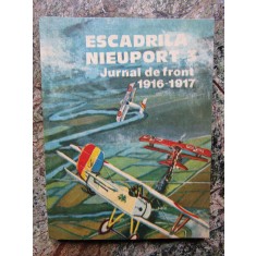 ESCADRILA NIEUPORT 3. JURNAL DE FRONT 1916-1917