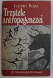 TREPTELE ANTROPOGENEZEI , MIC DICTIONAR AL OAMENILOR FOSILI de LUCIAN ROSU , 1987 *MICI DEFECTE COTOR
