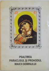 PSALTIREA , PARACLISUL SI PROHODUL MAICII DOMNULUI , 1998 foto