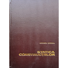 Statica Constructiilor - Al. Gheorghiu ,556064