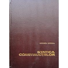 Statica Constructiilor - Al. Gheorghiu , D255