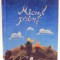 MICUL PRINT , ilustratii de MIHAIL COSULETU , text de ANTOINE DE SAINT-EXUPERY , 2017