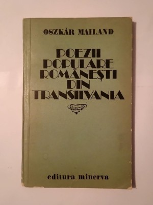 Oszkar Mailand - Poezii populare rom&amp;acirc;nești din Transilvania (1981) foto