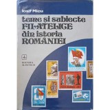 Cumpara ieftin Teme si subiecte filatelice din istoria Romaniei - Iosif Micu