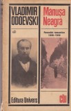 Vladimir Odoevski - Manusa neagra. Povestiri romantice 1830-1839, Literatura Rusa Clasica, Fantastice, Editura Univers