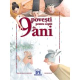 9 povesti pentru copiii de 9 ani