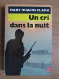 Mary Higgins Clark - Un cri dans la nuit