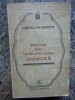 Spicuiri din intelepciunea spaniola - Medeea Freiberg, Colectia Cogito, Albatros 1976, Filosofie Spaniola