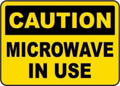 Caution Microwave in use Sign foto