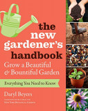 New Gardener&#039;s Handbook | Daryl Beyers, 2020, Timber Press