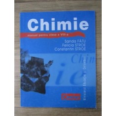 Chimie - Manual clasa a VIII-a - Felicia Stroe, Sanda Fatu