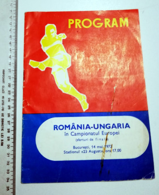 PROGRAM FOTBALROMANIA UNGARIA IN CAMPIONATUL EUROPEI - BUCURESTI 14 MAI 1972 foto