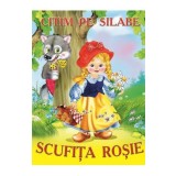 Citim pe silabe: Scufita Rosie
