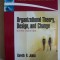 GERETH R. JONES - ORGANIZATIONAL THEORY, DESIGN, AND CHANGE - 2007