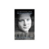 From Holocaust to Hope: Shores Beyond Shores - A Bergen-Belsen Survivor's Life