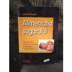 ALIMENTATIA SUGARULUI - LYONEL ROSSANT