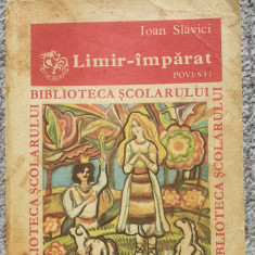 Limir-Imparat, Ioan Slavici, Ed Ion Creanga 1986, 364 pagini