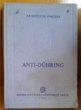 Anti-Duhring Friedrich Engels, 1952, Editura PMR, Politica, 498 pagini, Coperta Cartonata