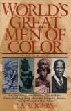 World&#039;s Great Men of Color, Volume I