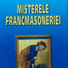 PAUL STEFANESCU - MISTERELE FRANCMASONERIEI - EDITIA 2004, EDITURA VESTALA