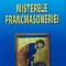 PAUL STEFANESCU - MISTERELE FRANCMASONERIEI - ED. VESTALA 2004