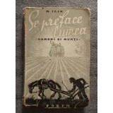 M. Ilin - Se preface lumea: oameni și munți (1944)