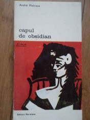 Capul De Obsidian 200 - Andre Malraux ,281594 foto