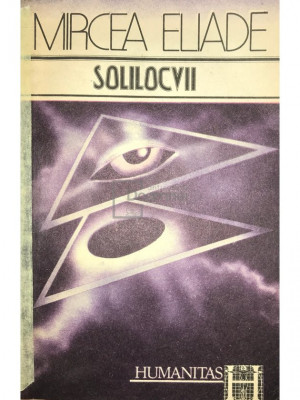 Mircea Eliade - Solilocvii (editia 1991) foto