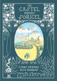 Castelul lui Soricel - Gabby Dawnay, Alex Barrow - Carte Povesti Copii