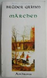 Marchen Bruder Grimm - Carte in Germana, Editie Originala, Basme Fratilor Grimm