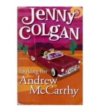 Jenny Colgan - Looking for Andrew McCarthy - 109894
