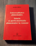 Universalitatea alimentatiei Istoria si particularitatile alimentatiei I. Mincu