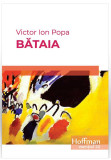 Bataia | Victor Ion Popa, 2021, Hoffman