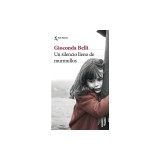 Un Silencio Lleno de Murmullos (Novela) / A Silence Full of Whispers (a Novel)