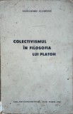 Colectivismul in Filosofia Lui Platon - Alexandru Claudian, Ed. Alexandru Terek, 1936, Romana