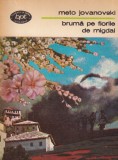 Bruma pe florile de migdal de Meto Jovanovski - Roman, Literatura Moderna, Brosata, Stare Buna