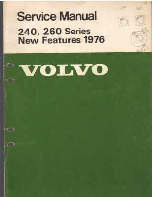 C10285 - VOLVO SERVICE MANUAL SERIA 240, 260 , FUNCTII NOI 1976 foto