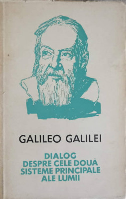 DIALOG DESPRE CELE DOUA SISTEME PRINCIPALE ALE LUMII-GALILEO GALILEI foto
