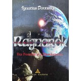Ragnarok. Era focului si a pamantului - 2006 - Ignatius Donnelly (Y142)