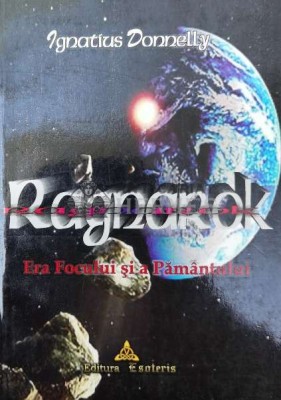 Ragnarok. Era focului si a pamantului - 2006 - Ignatius Donnelly (Y142) foto