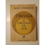 Vasile Lovinescu - Creangă și creanga de aur (cu o &icirc;nsemnare și semnătura lui Ștefan Radof)