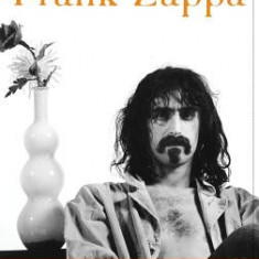 The Words and Music of Frank Zappa