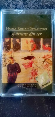 Horia-Roman Patapievici - Spărtura din cer (casetă audio originală) foto
