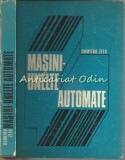 Masini-Unelte Automate - Dumitru Zetu